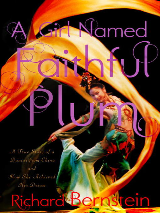 Title details for A Girl Named Faithful Plum by Richard Bernstein - Wait list